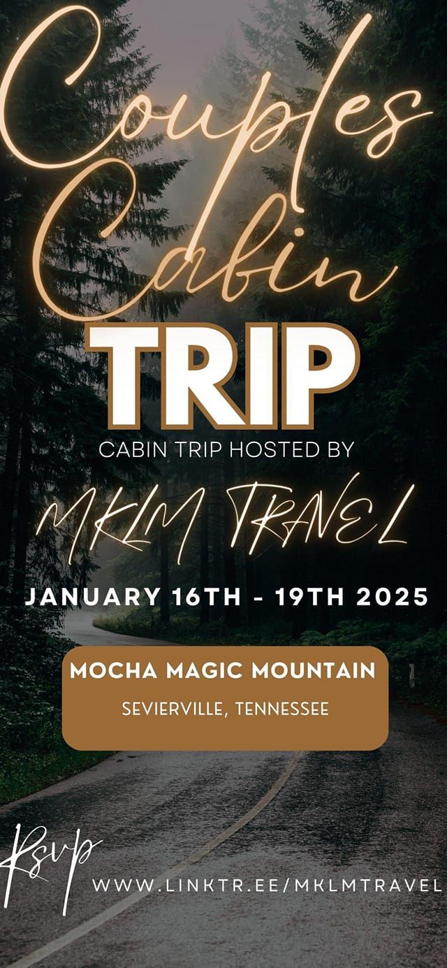 Mocha Mountain Magic- Couples Trip