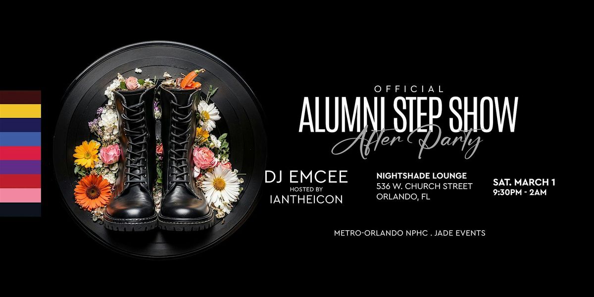 OFFICIAL ALUMNI GREEK STEP SHOW AFTER PARTY - ORLANDO FL.