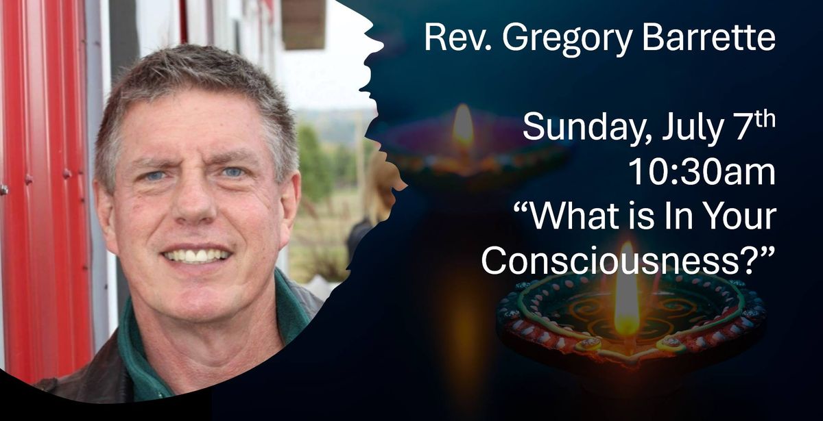 Sunday Celebration Service with Rev. Gregory Barrette