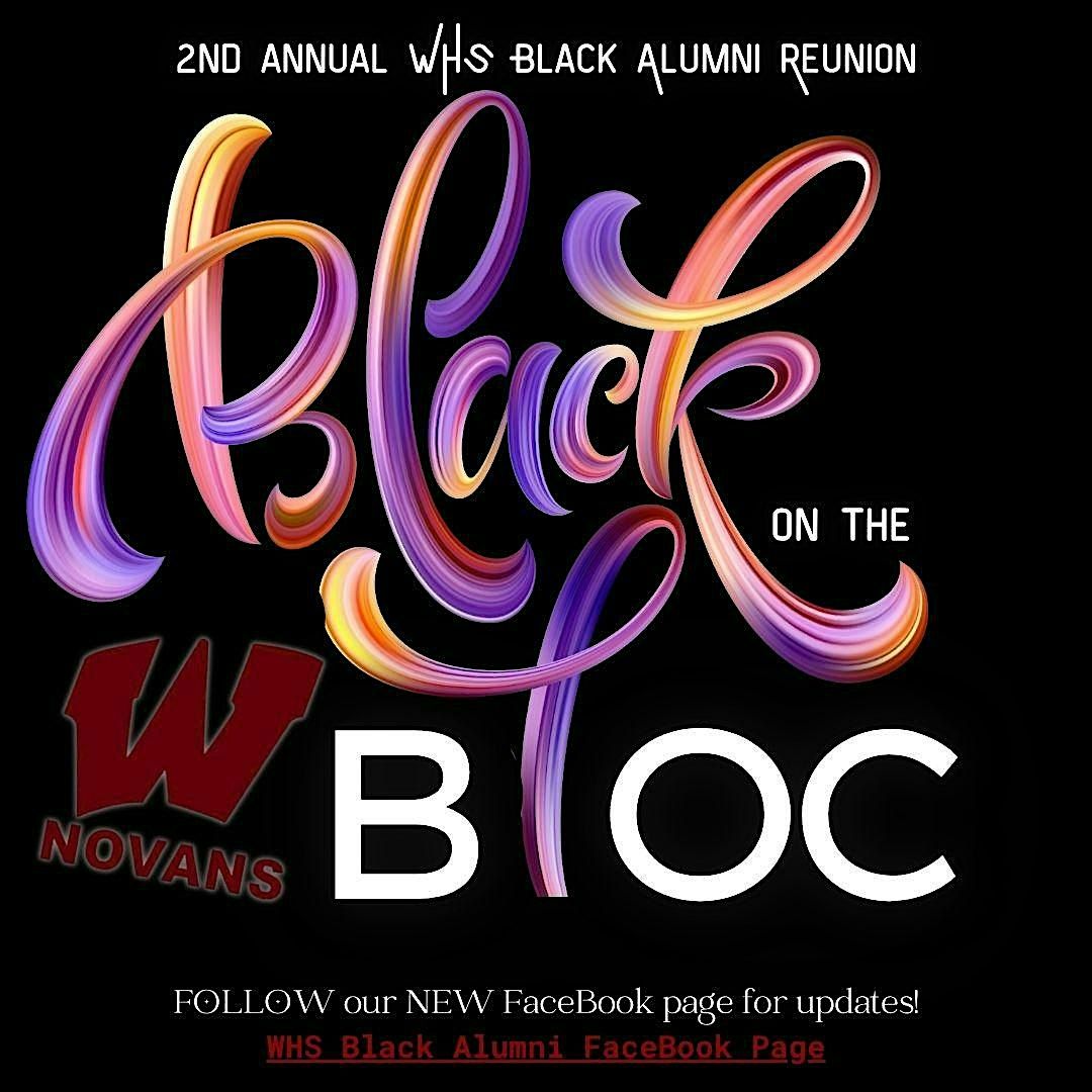 2nd Annual WHS Black Alumni Reunion