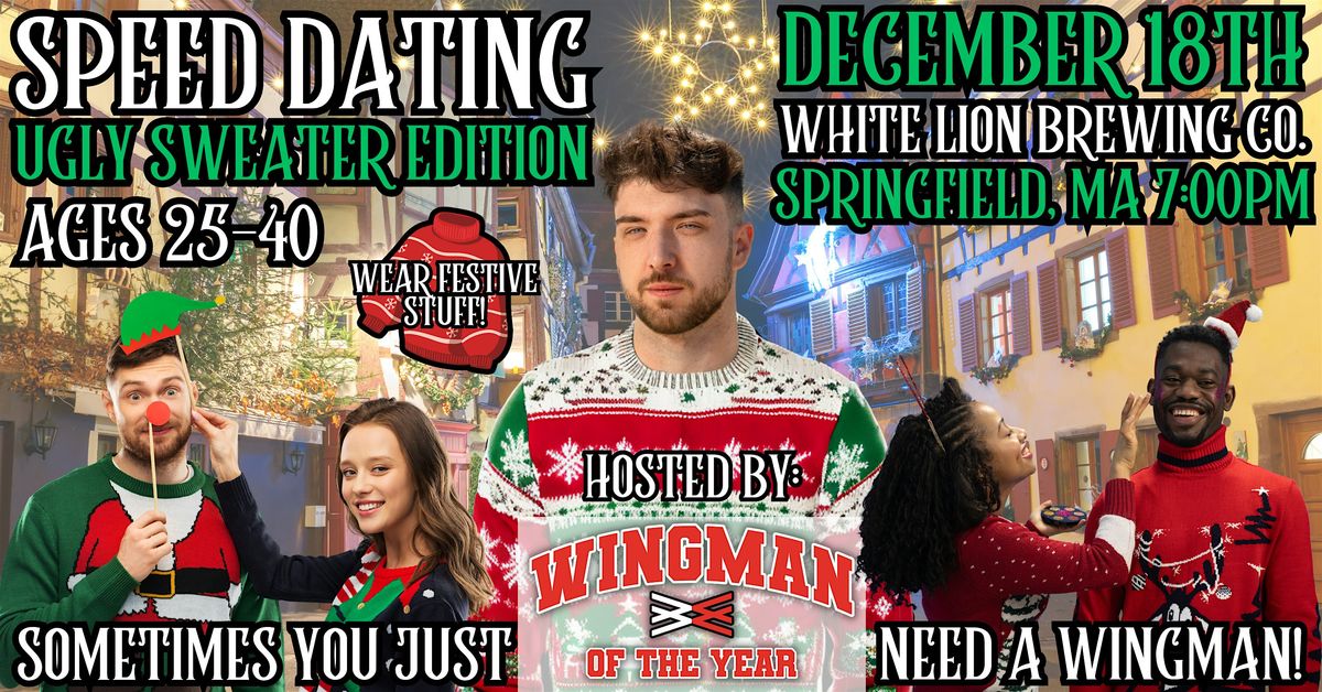 Speed Dating Wingman Of The Year: Springfield, MA (Ugly Sweater Edition)