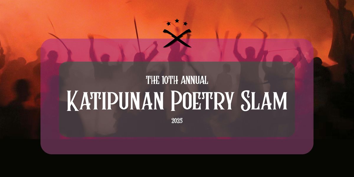10th Annual Katipunan Poetry Slam