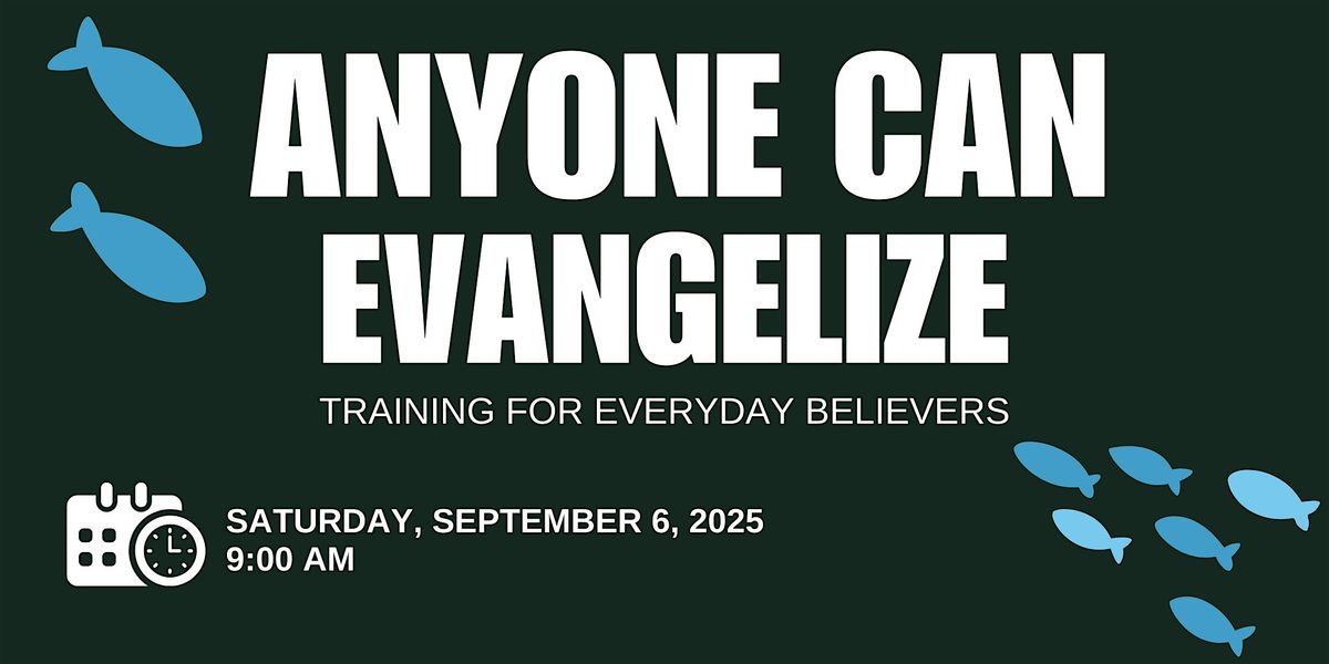 Anyone Can Evangelize