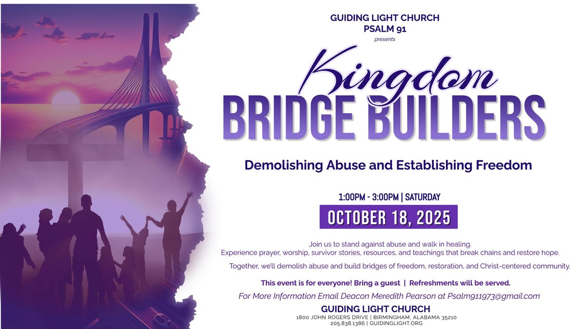 Kingdom Bridge Builders Demolishing Abuse\u2026Establishing Freedom