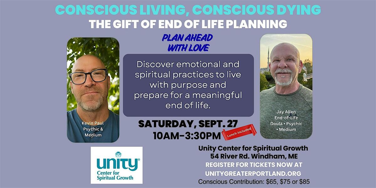 Conscious Living, Conscious Dying - The Gift of End-of-Life Planning