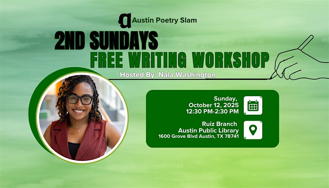 AustinPoetry Slam Presents 2nd Sundays Free Writing Workshop