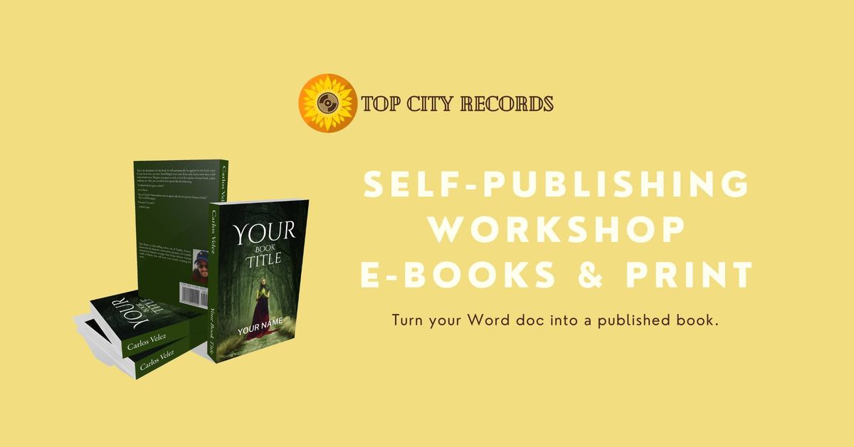 Self Publishing Workshop E-books & Print-On-Demand