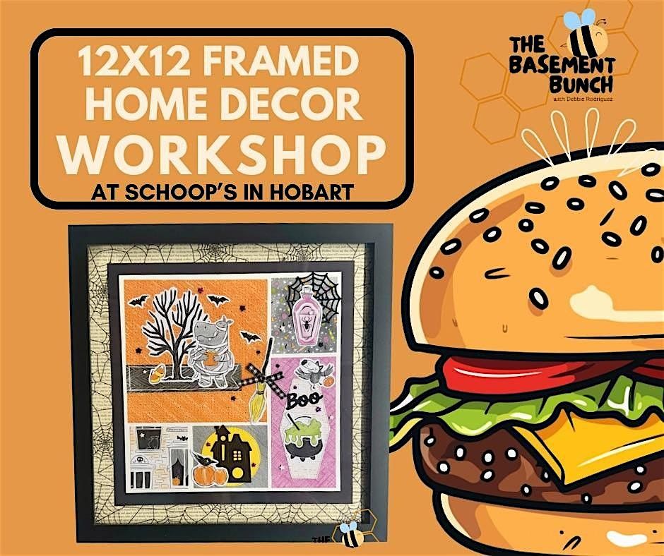 12x12 Framed Home Decor Workshop