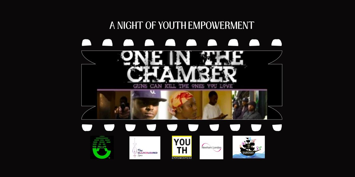 Youth Empowerment Night - One in The Chamber
