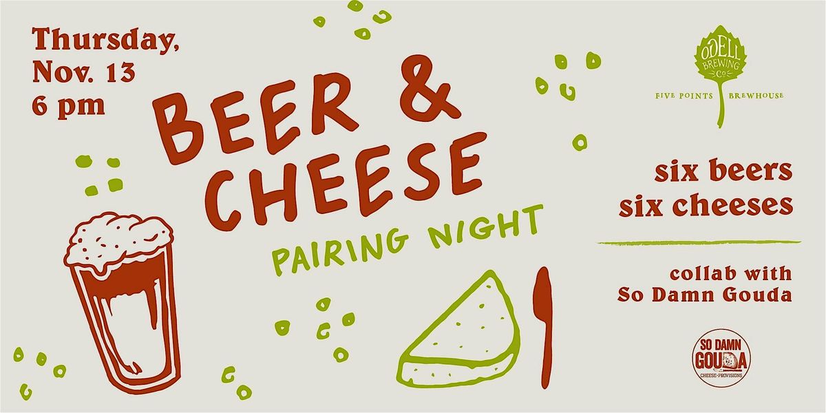 Beer and Cheese collaboration with So Damn Gouda
