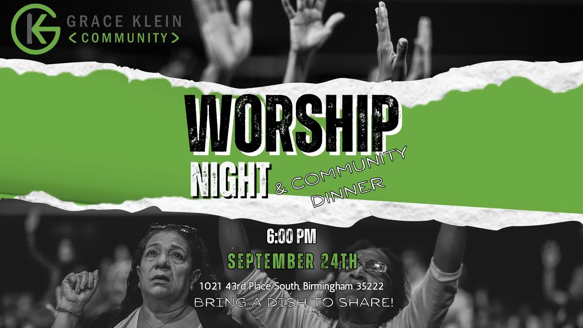 Worship Night and Community Dinner