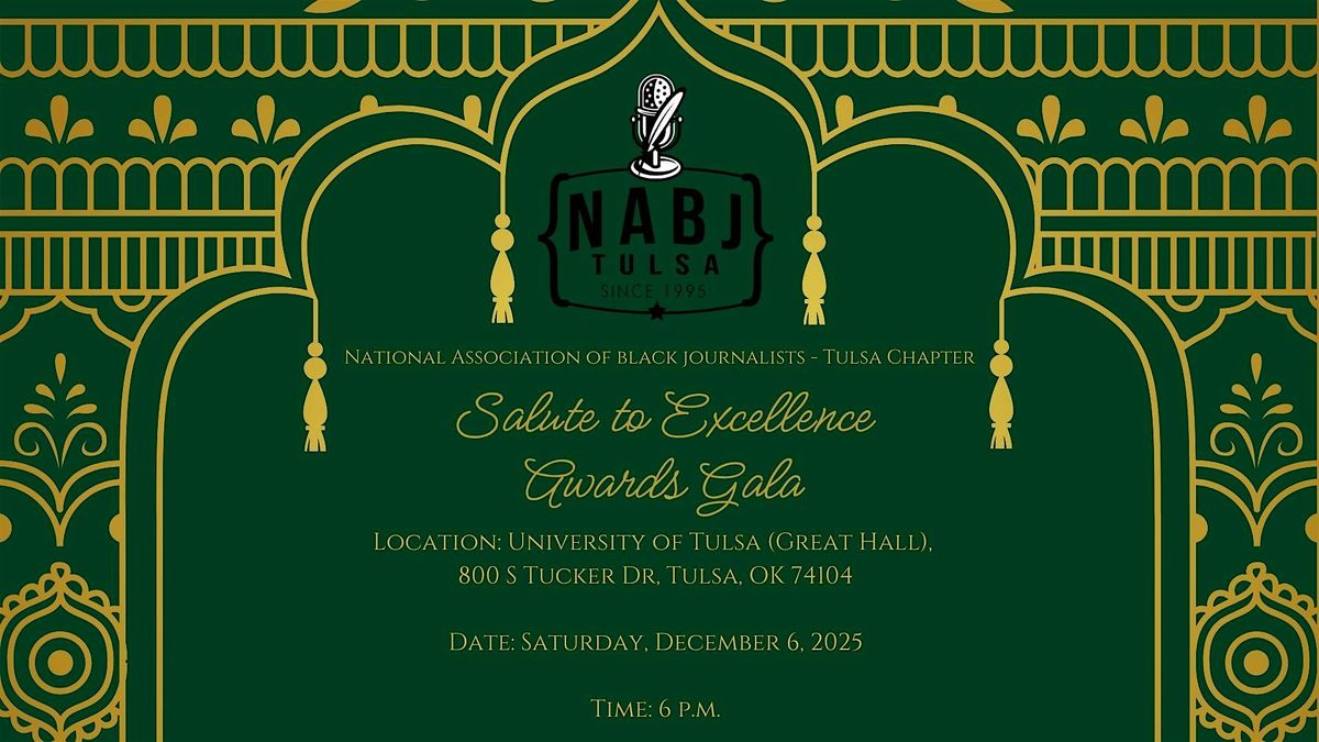 Nat'l Assoc. of Black Journalists - Tulsa - 2025 Salute to Excellence Gala