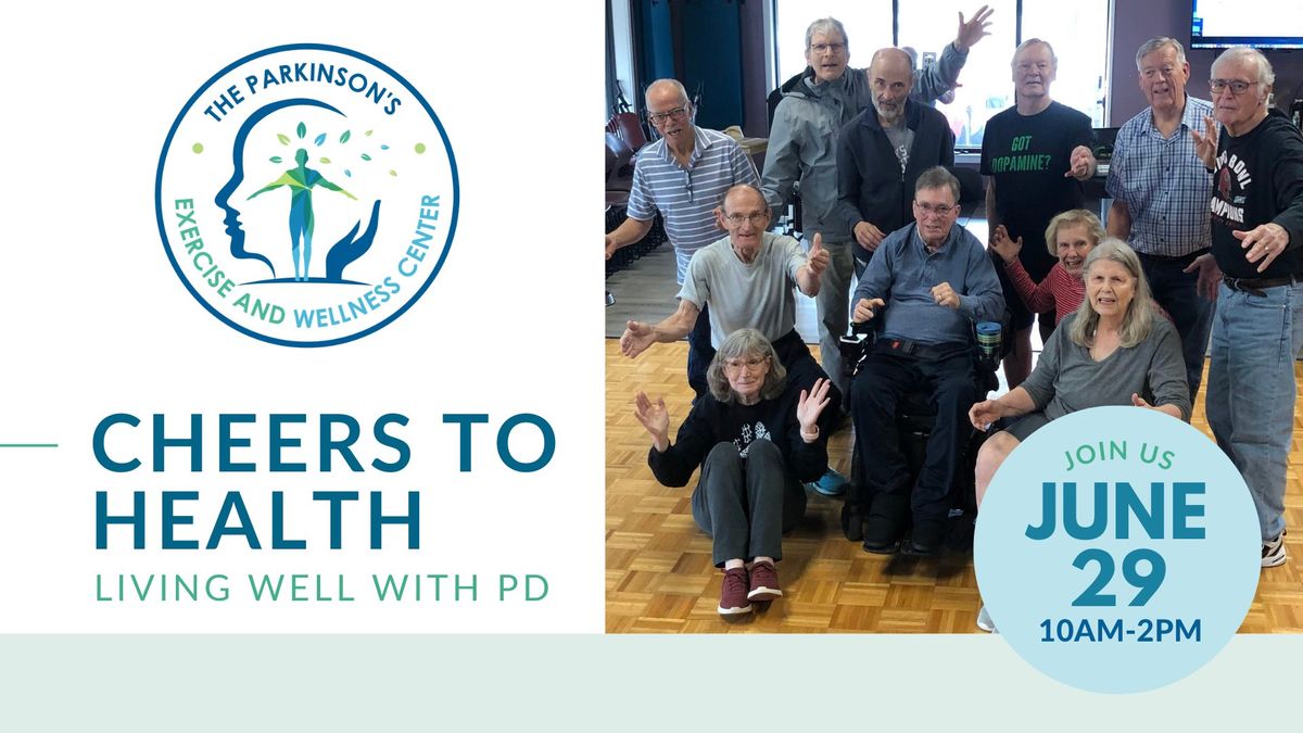 Cheers to Health: Living Well With PD