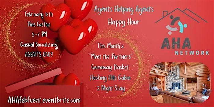 February AHA  Agents Helping Agent Networking Event