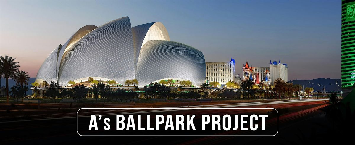 A's Ballpark Project Outreach Meeting