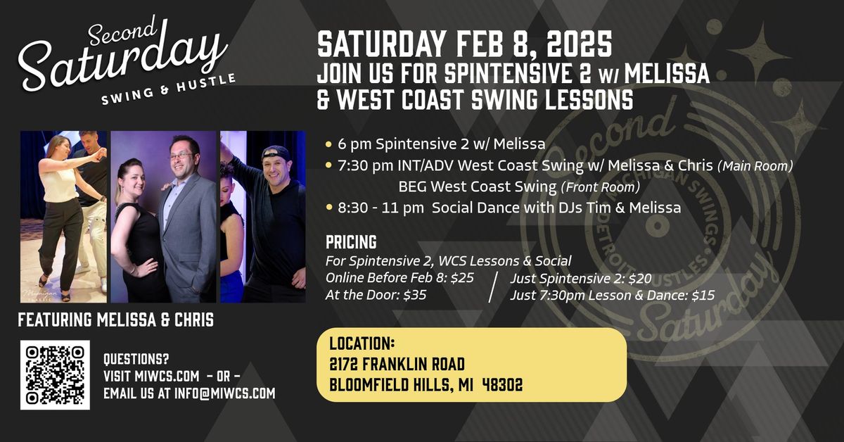 Second Saturday Swing: Feb 8 - Spintensive 2 & WCS w\/ Melissa!