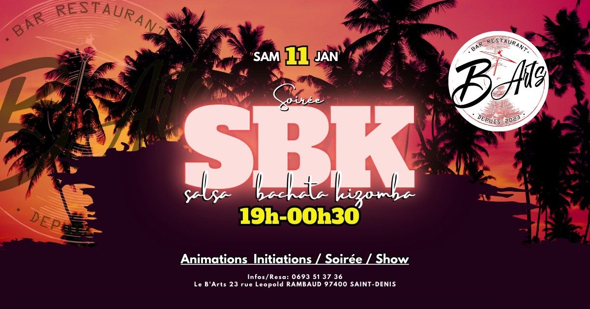 Soir\u00e9e SBK au B'arts "Cit\u00e9 des Arts" - SAM 11 JAN