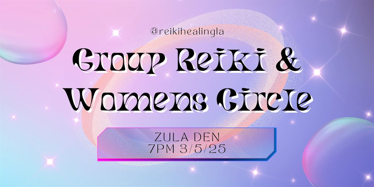 Reiki Healing Women's Circle