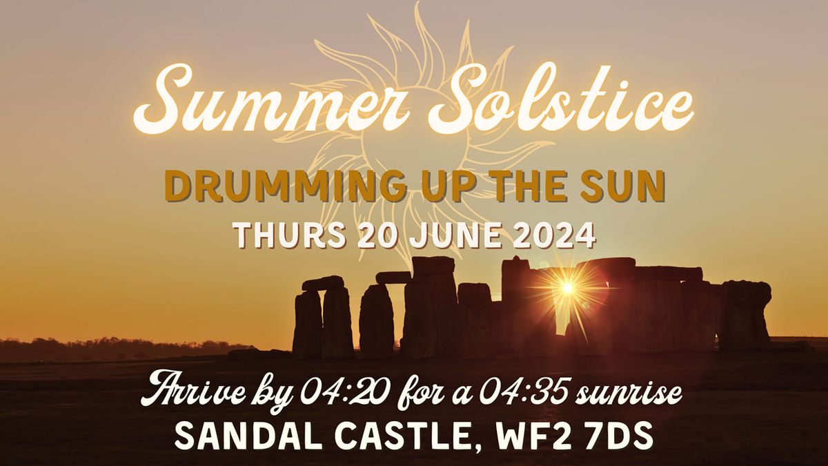 Drumming up the Summer Solstice Sun