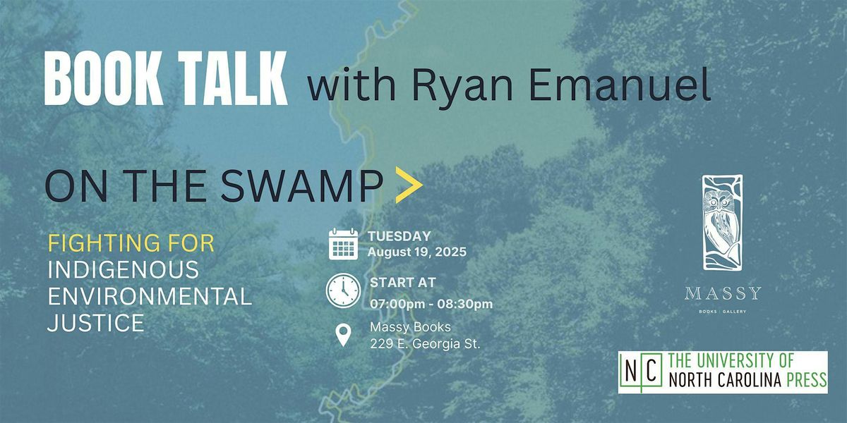 On the Swamp: Talk with Ryan Emanuel on Indigenous Environmental Justice