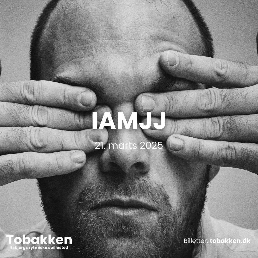 IAMJJ | Tobakken