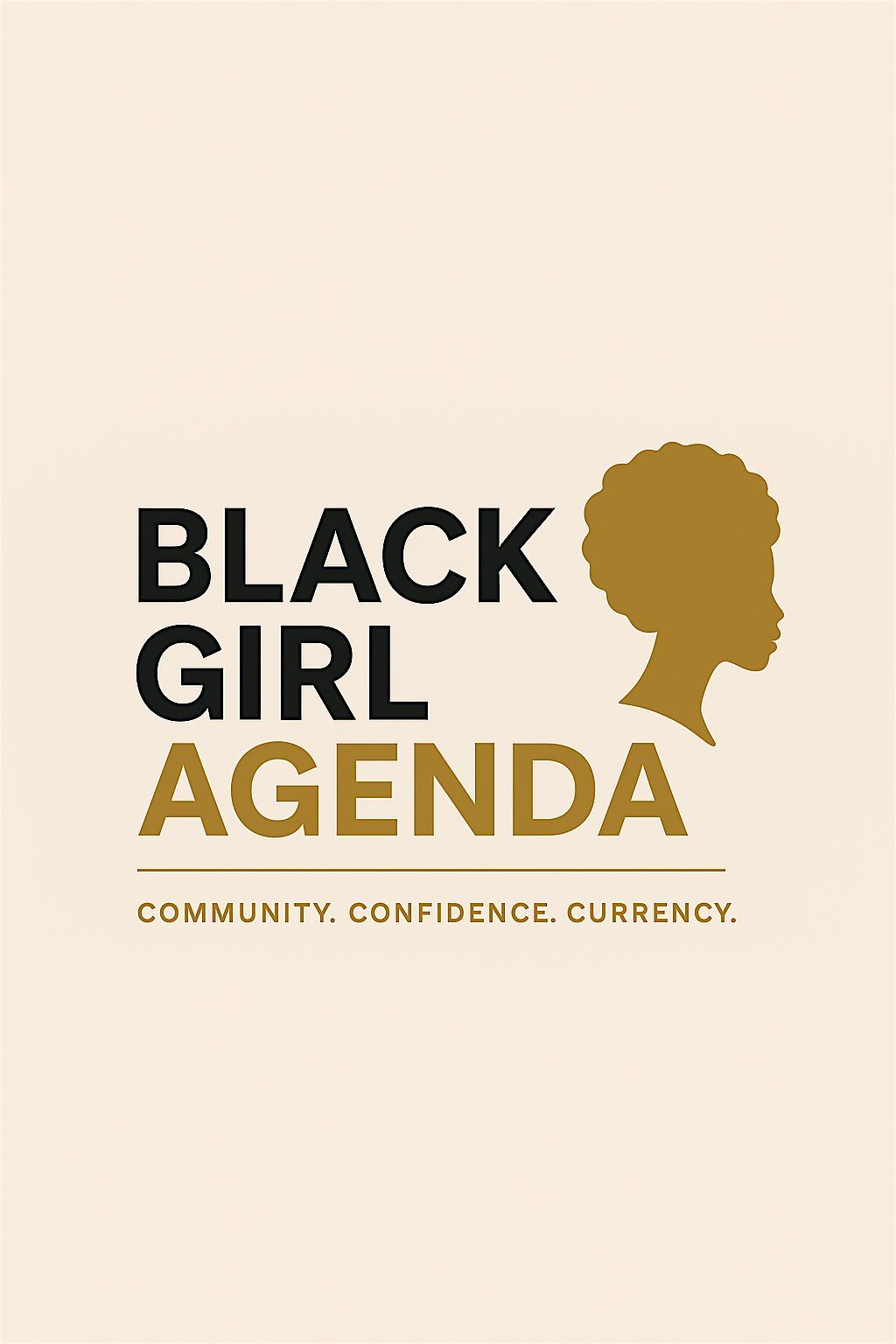 The Black Girl Agenda Presents - Invest In You