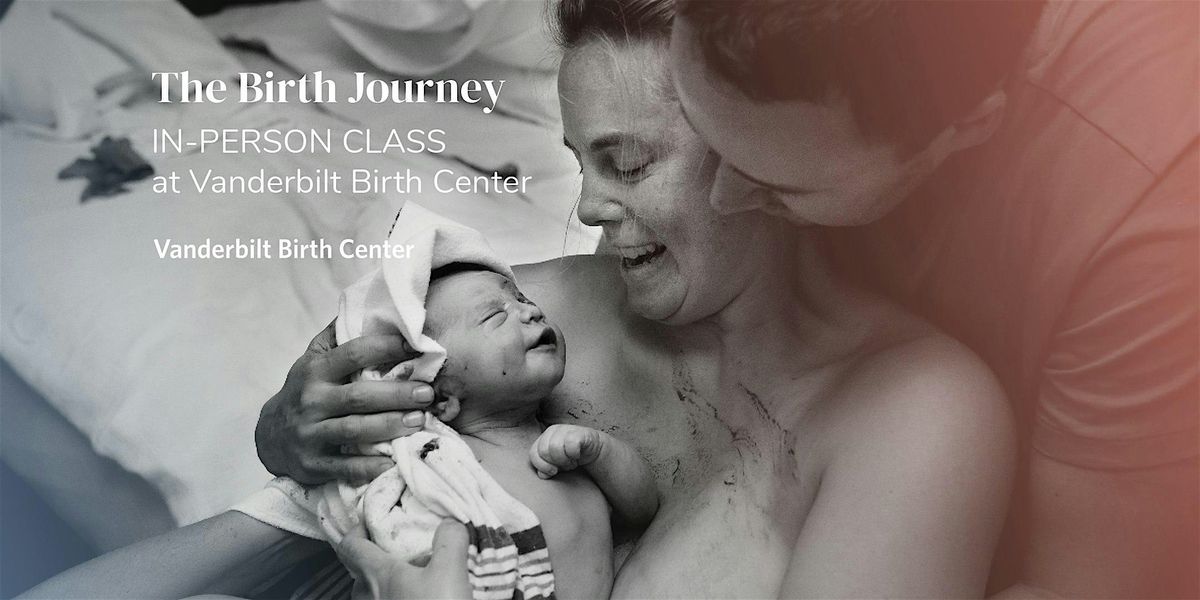 IN-PERSON at BIRTH CENTER - Birth Journey Childbirth class Mon., 2\/24-4\/7
