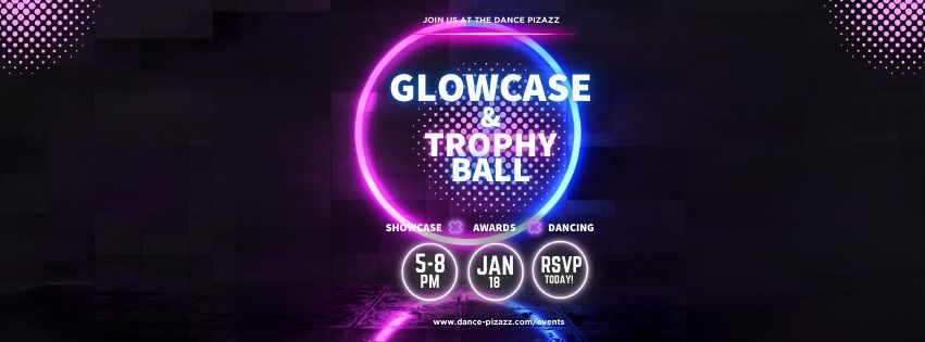 Glowcase & Trophy Ball