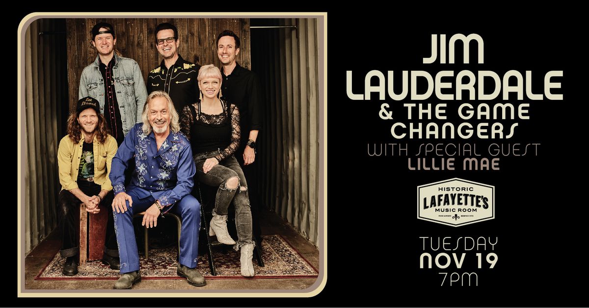 Jim Lauderdale & The Game Changers w\/ Lillie Mae