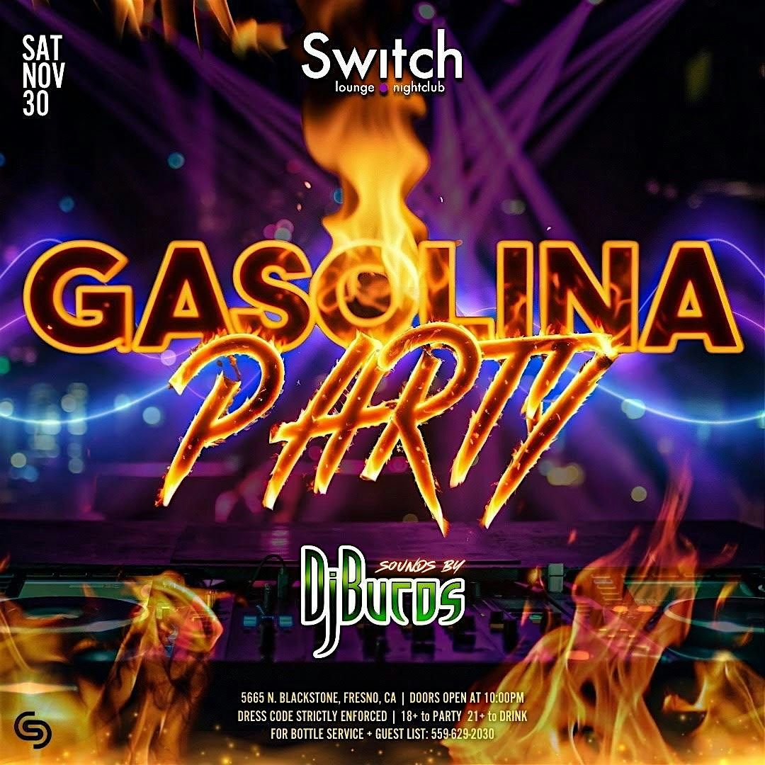 Gasolina Party w\/ DJ Burns