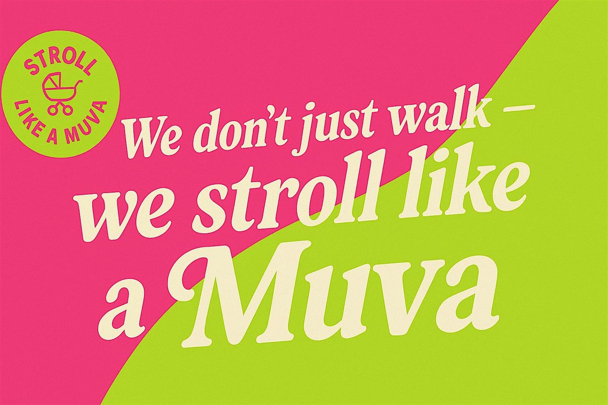 Stroll Like a Muva: Monthly Walking Club for Moms & Moms-to-Be