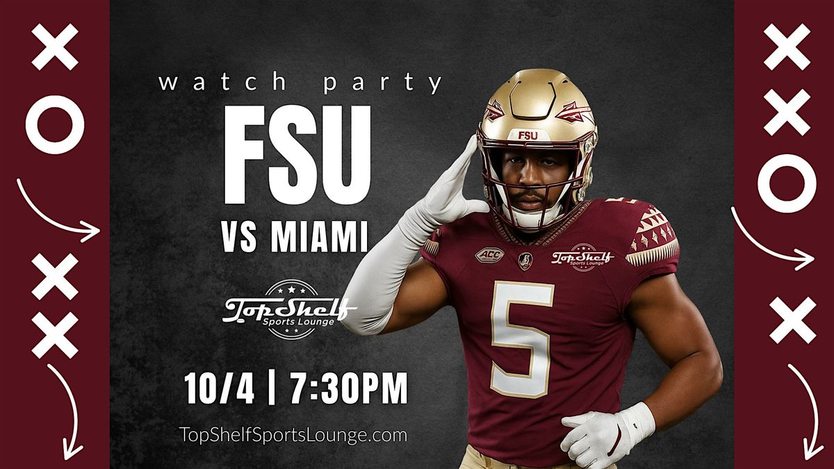 FSU vs Miami Watch Party at Top Shelf Sports Lounge Tampa