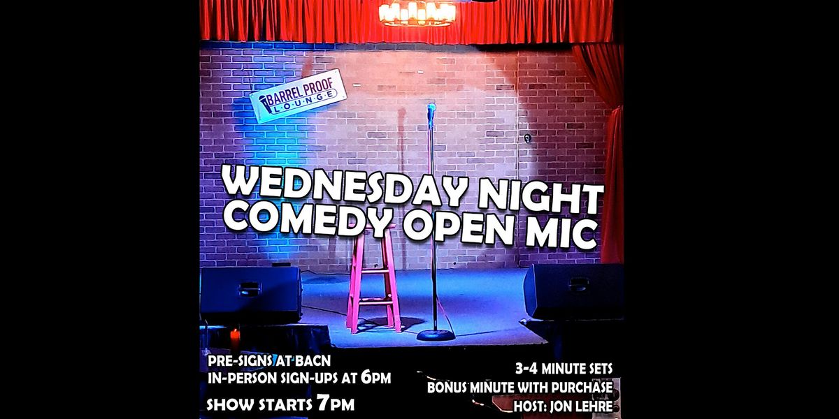 Wednesday Night Comedy Open Mic