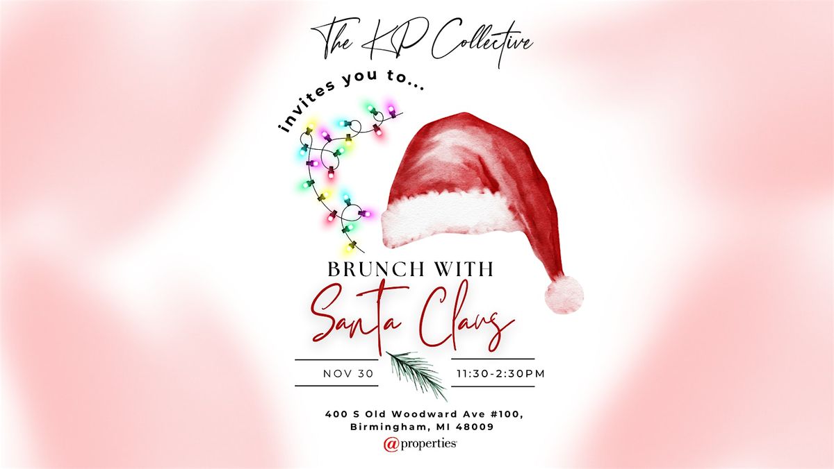 Brunch with Santa with Kaitlyn & KP Collective
