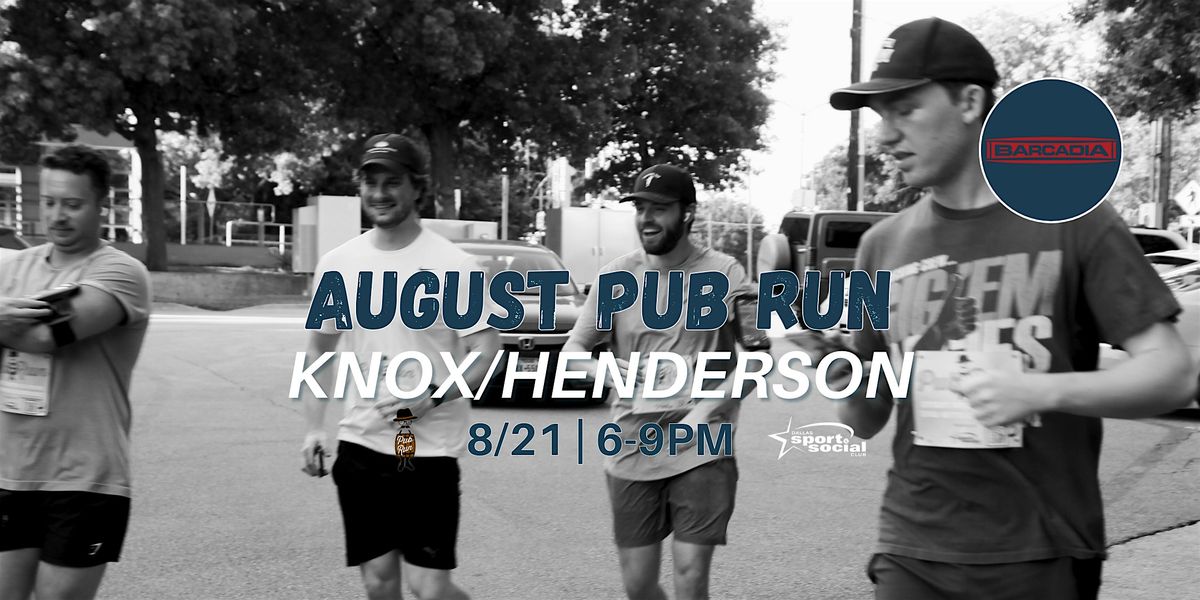 August Pub Run: Knox\/Henderson
