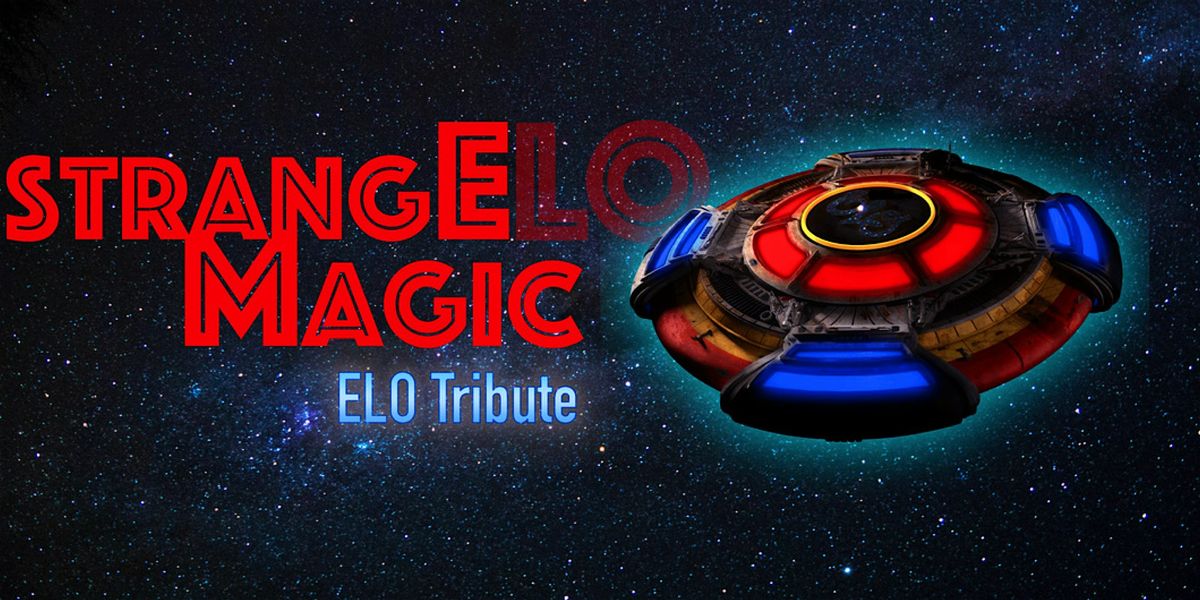 Strange Magic a tribute to ELO at Serenade Range