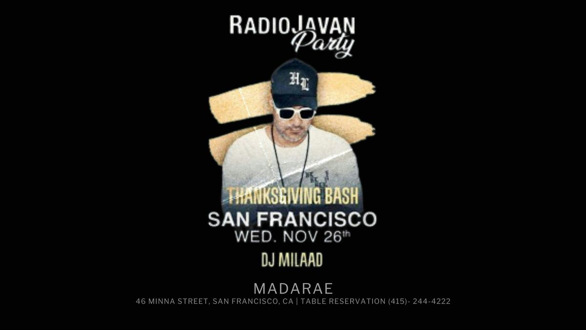 Radio Javan: Thanksgiving Bash with DJ MILAAD