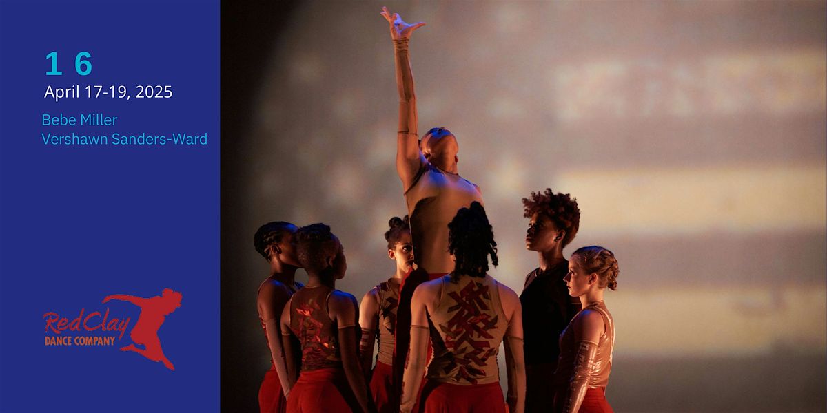 Red Clay Dance Company with Bebe Miller: 16 (Thur 4\/17)