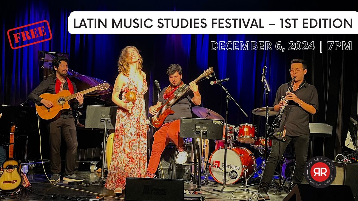 FREE -- Latin Music Studies Festival \u2013 1st Edition