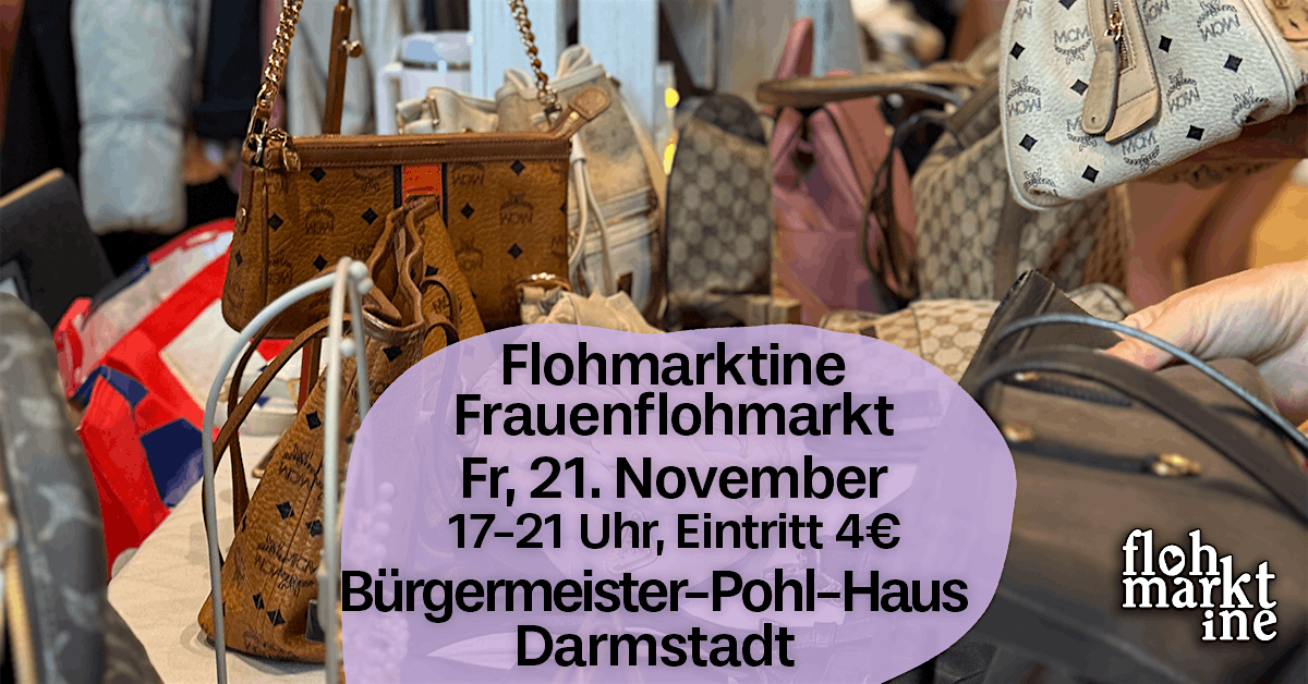 Flohmarktine Frauenflohmarkt \/ M\u00e4dchenflohmarkt! Fr, 21. Nov Darmstadt