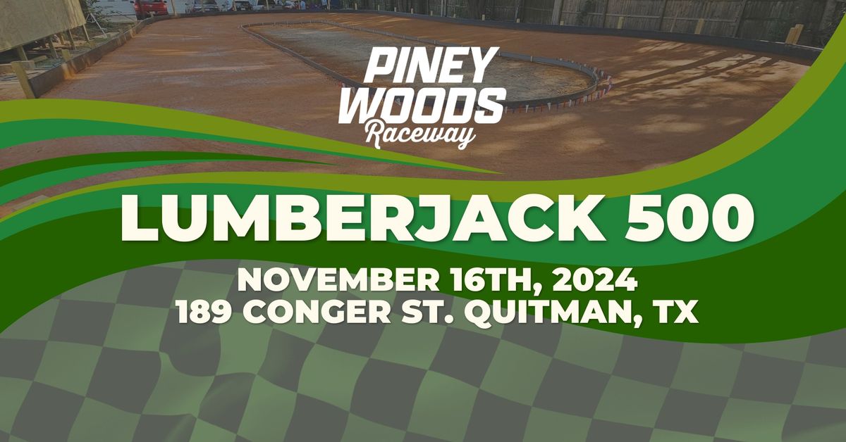 Lumberjack 500 - Grand Opening