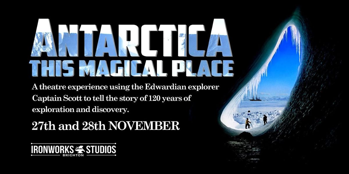 Antarctica: This Magical Place