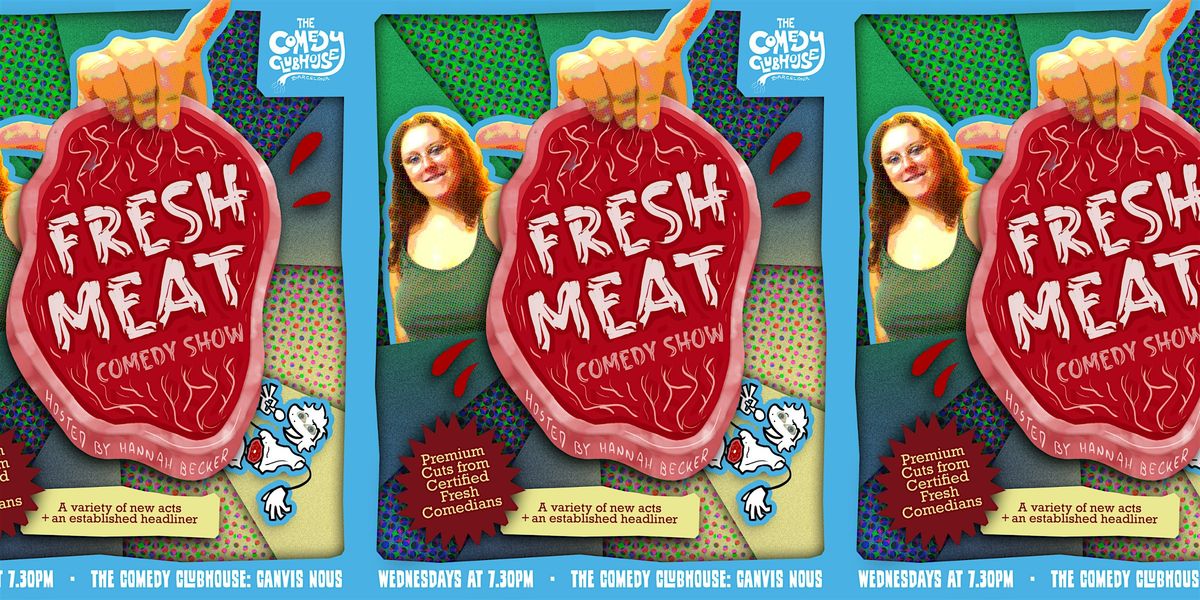 Fresh Meat Comedy \u2022 stand up comedy in English