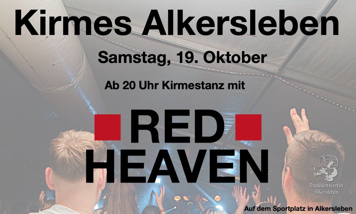 Kirmestanz mit "Red Heaven"