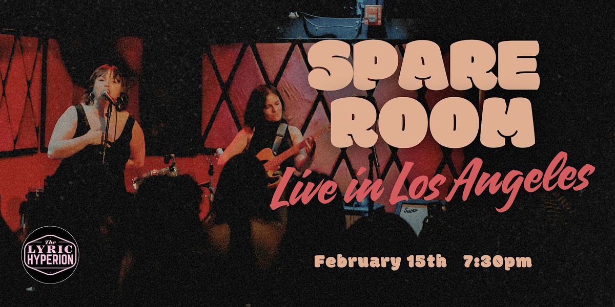 Spare Room Live in LA