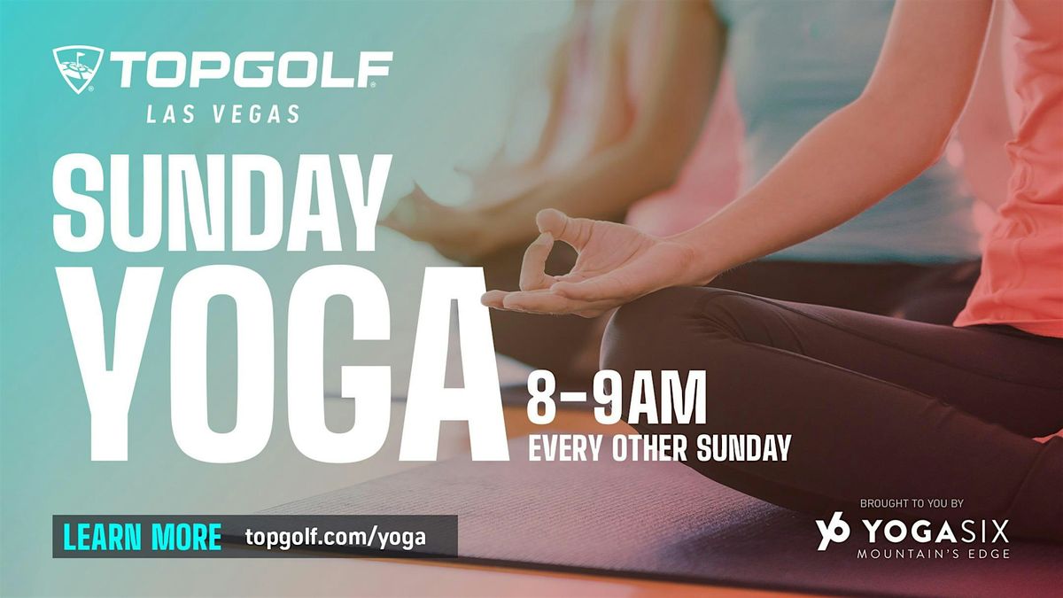 Sunday Yoga at Topgolf Las Vegas