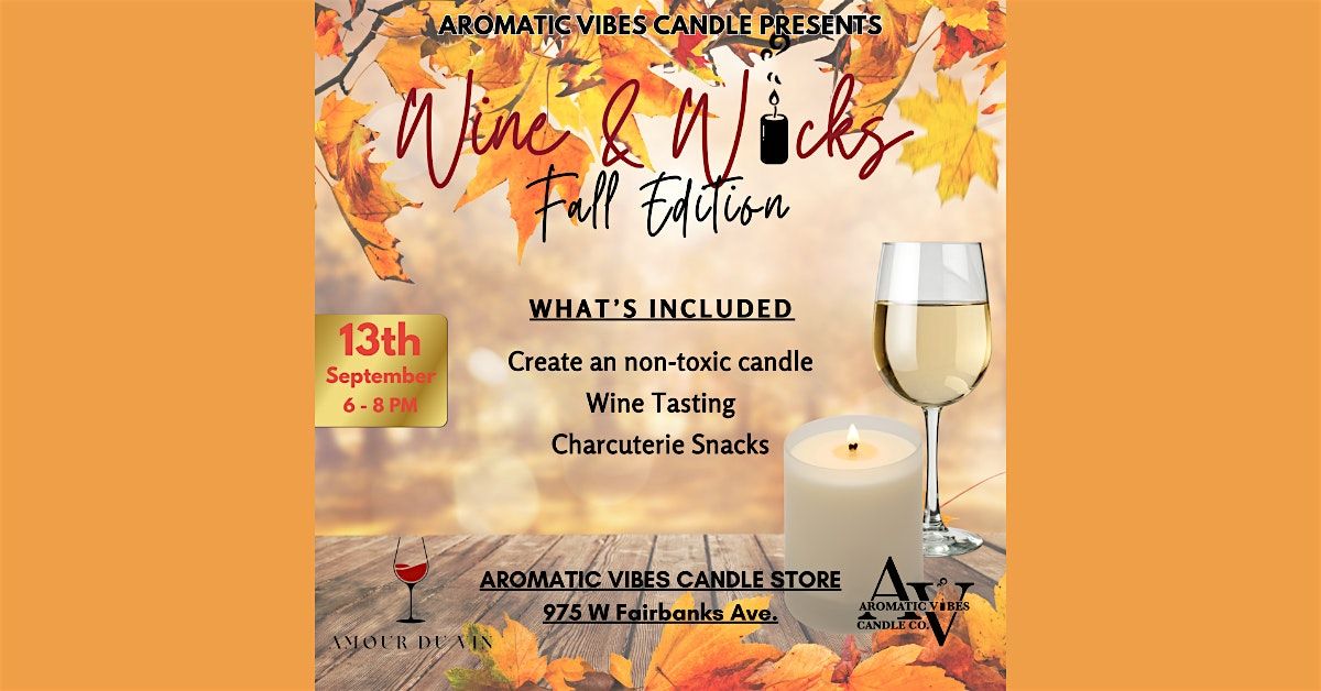 Wine & Wicks Fall Edition