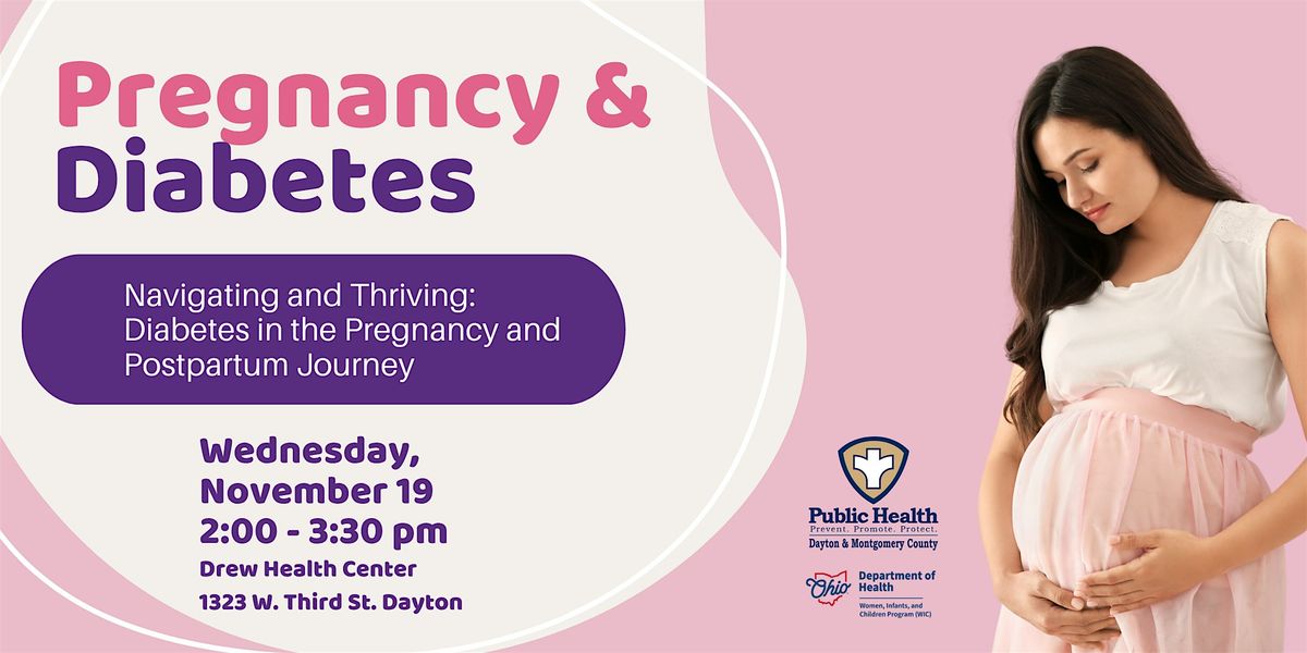 Thriving: Diabetes in the Pregnancy and Postpartum Journey