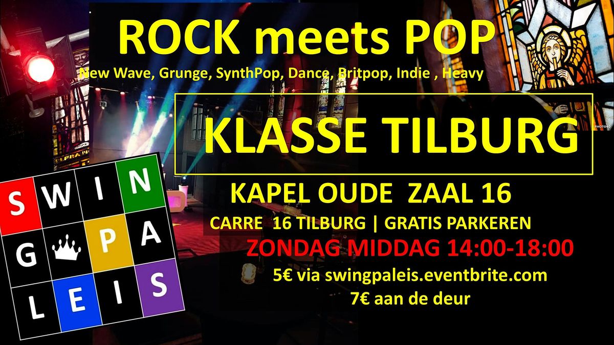 ROCK meets POP Swingpaleis Klasse Tilburg  zondag 14 dec 2025