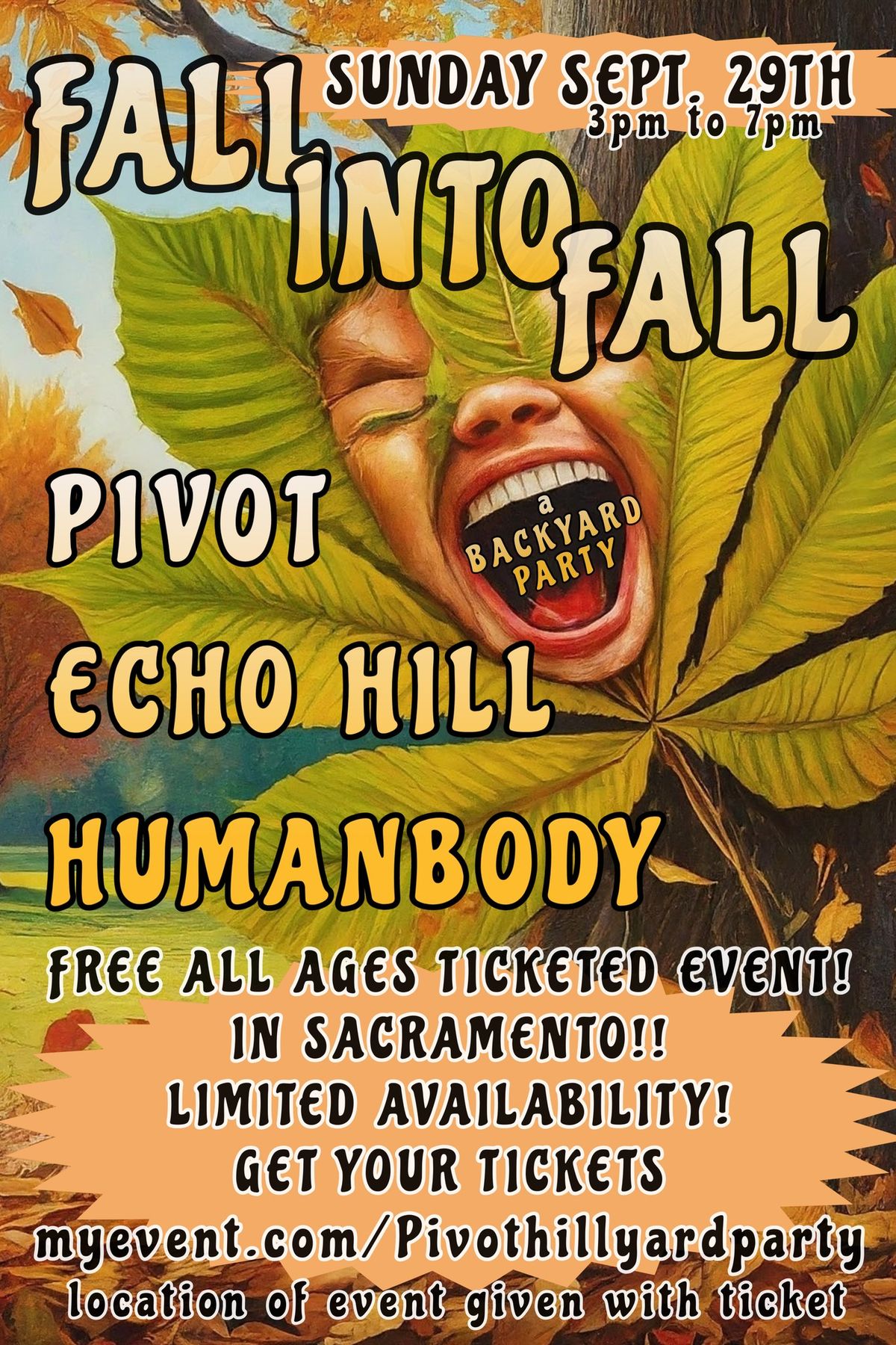 Fall Into Fall!  W\/ Pivot, Echo Hill, and Humanbody